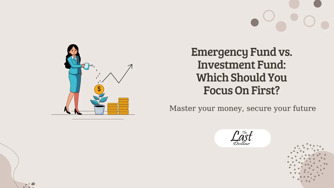 Emergency Fund vs. Investment Fund: Which Should You Focus On First?