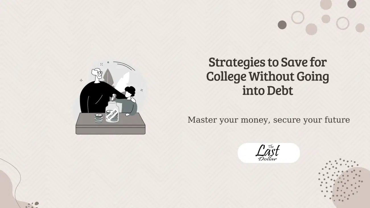 Strategies to Save for College Without Going into Debt