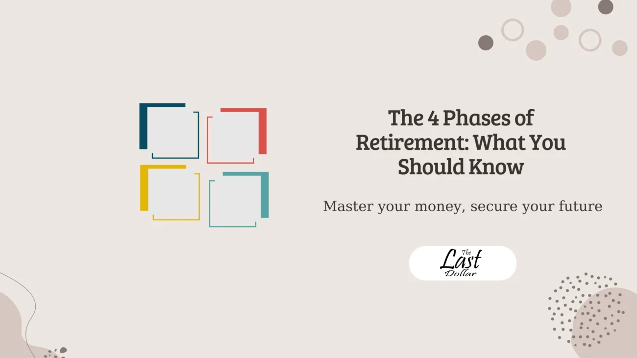 The 4 Phases of Retirement: What You Should Know