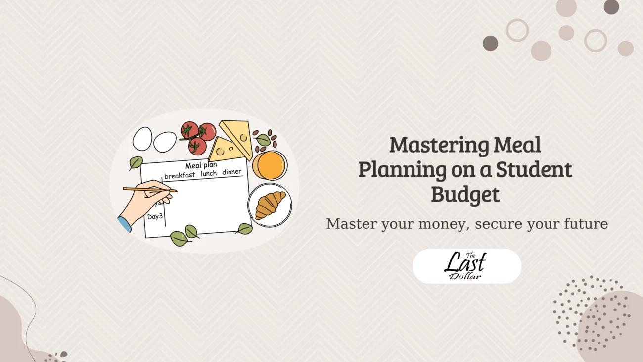 Mastering Meal Planning on a Student Budget