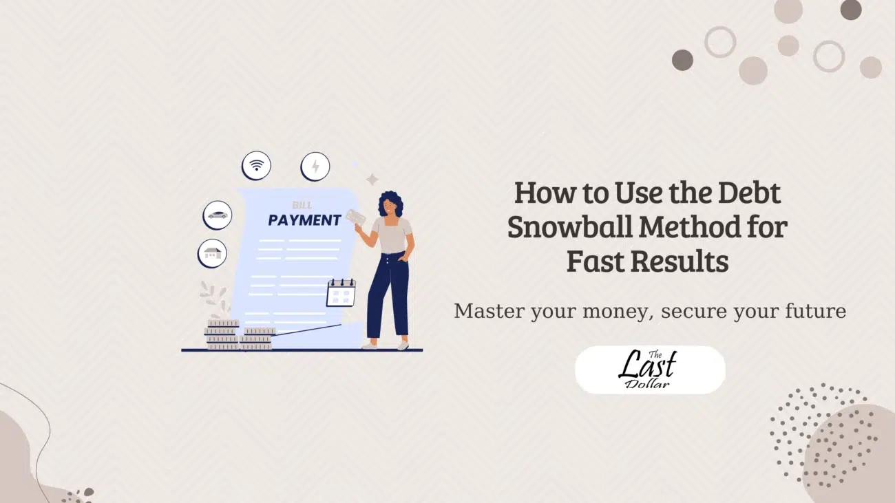 How to Use the Debt Snowball Method for Fast Results