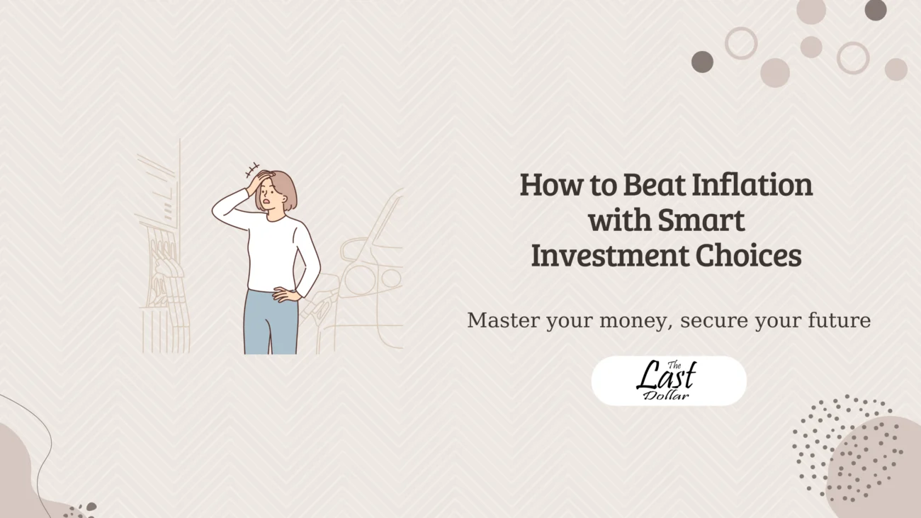 How to Beat Inflation with Smart Investment Choices