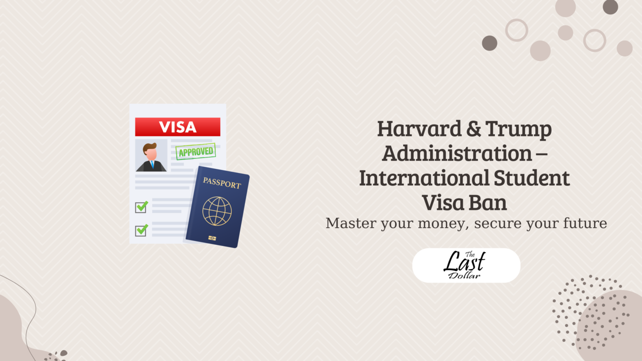 Harvard & Trump Administration – International Student Visa Ban